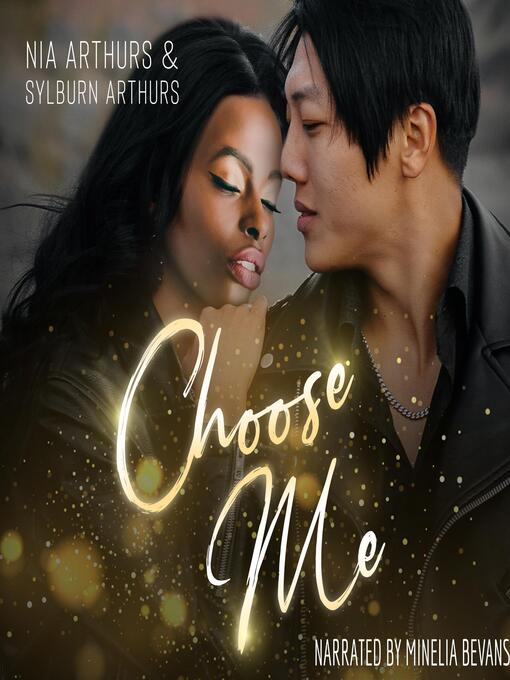 Title details for Choose Me by Nia Arthurs - Wait list